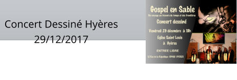 Concert Dessin Hyres 29/12/2017