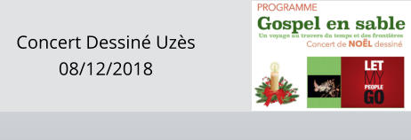 Concert Dessin Uzs 08/12/2018